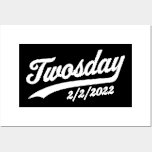 Twosday 2022 Tuesday February 22nd 2/2/2022 Funny Souvenir Posters and Art